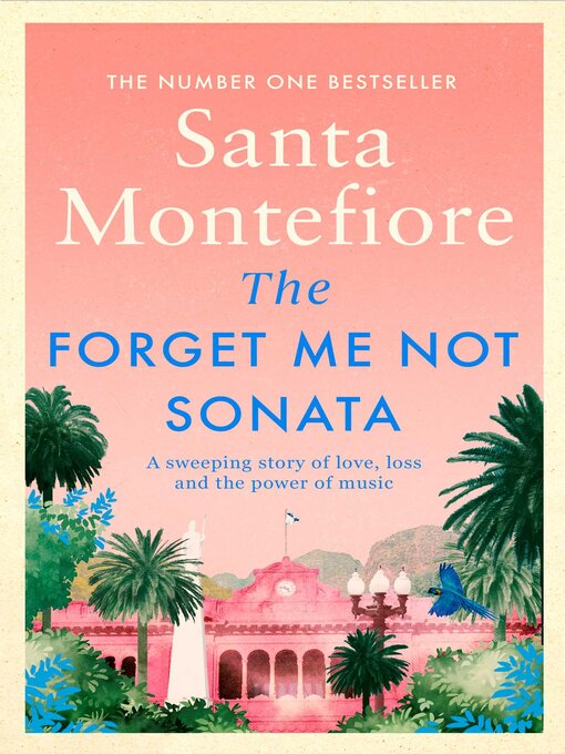 Title details for The Forget-Me-Not Sonata by Santa Montefiore - Wait list